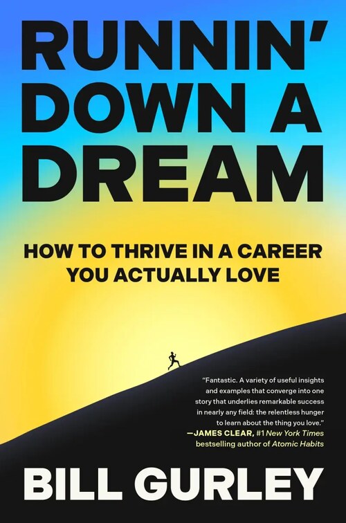 Runnin' Down a Dream — Bill Gurley
